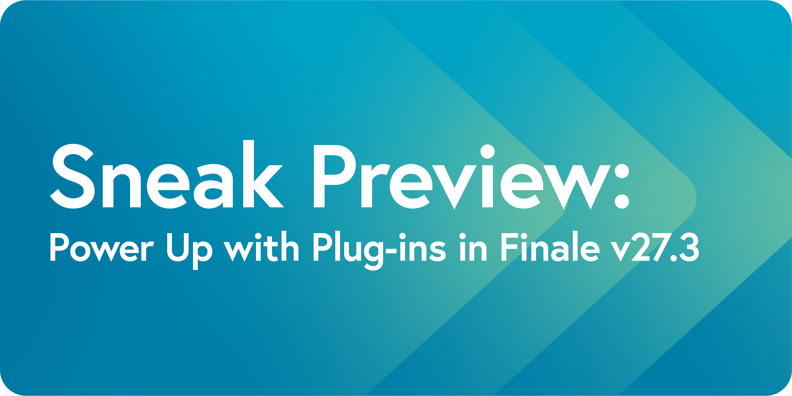 Plug In with Finale v27.3